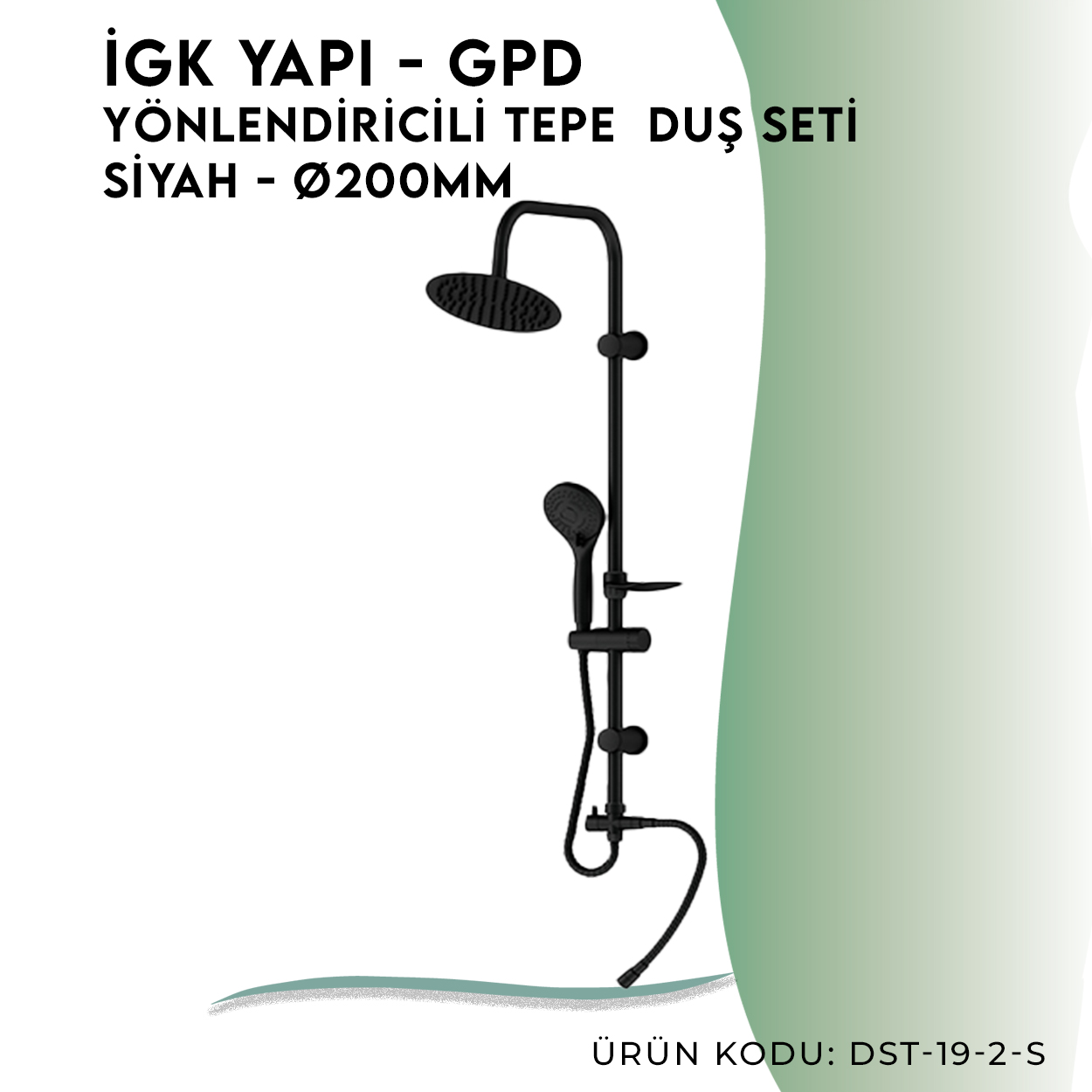 İGK YAPI - GPD Yönlendiricili Duş Seti (3 Fonksiyonlu El Duşu + Ø200)  (DST192S)