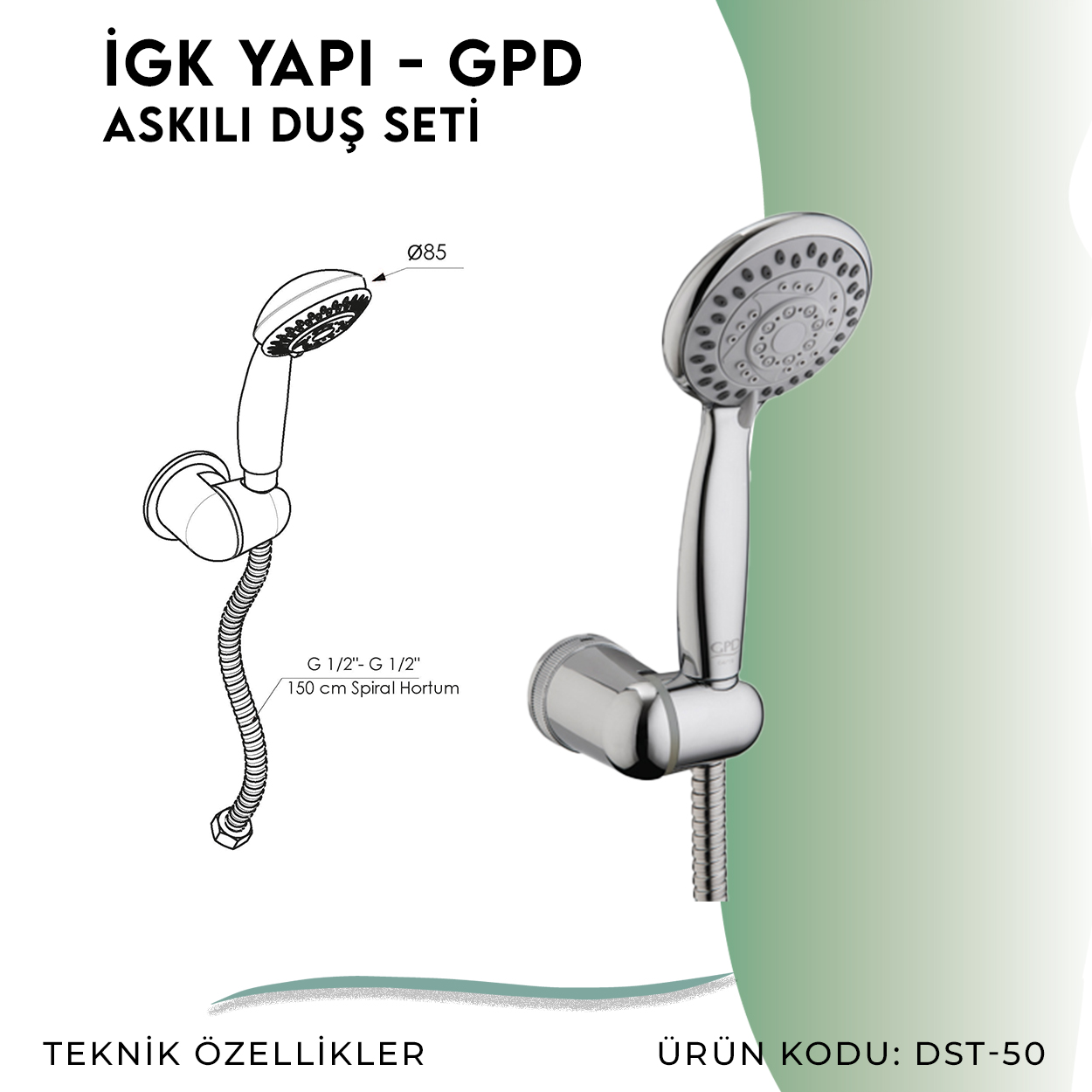 İGK YAPI - GPD Askılı Duş Seti (5 Fonksiyonlu Ø85)  (DST50)