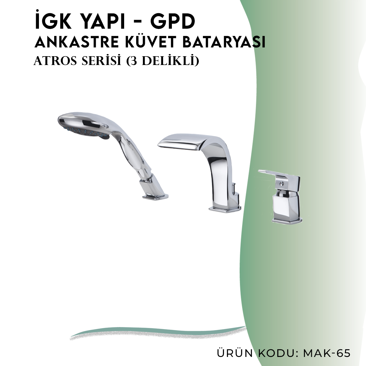 İGK YAPI - GPD Atros Ankastre Küvet Bataryası (3 Delikli)  (MAK65)