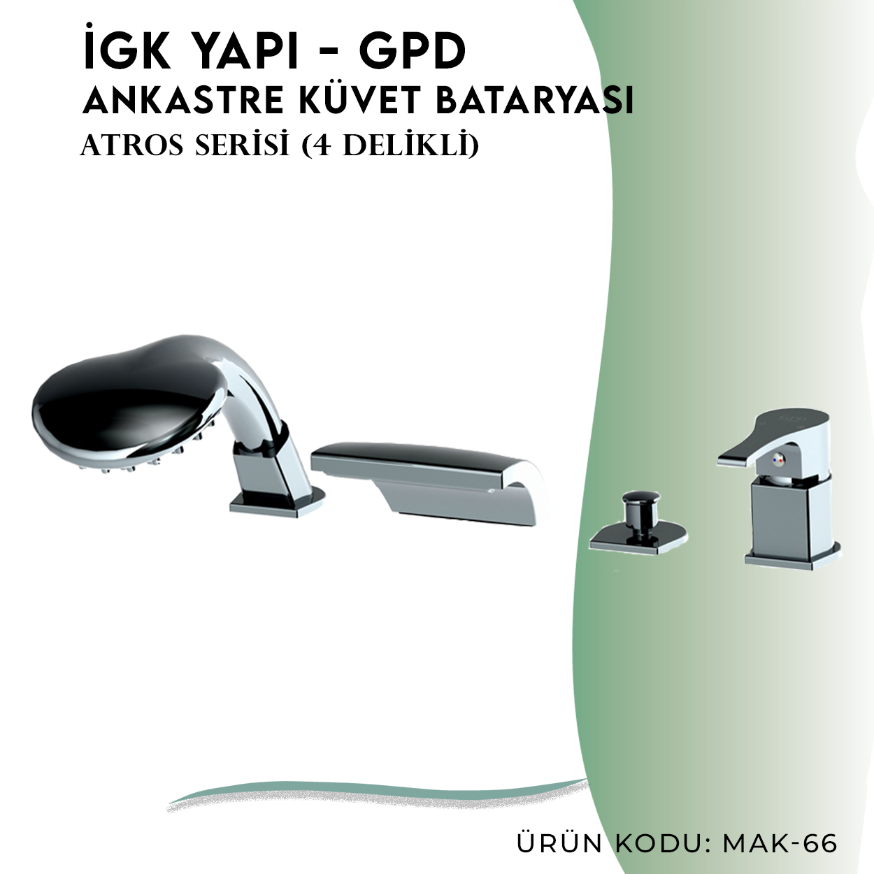 İGK YAPI - GPD Atros Ankastre Küvet Bataryası (4 Delikli)  (MAK66)