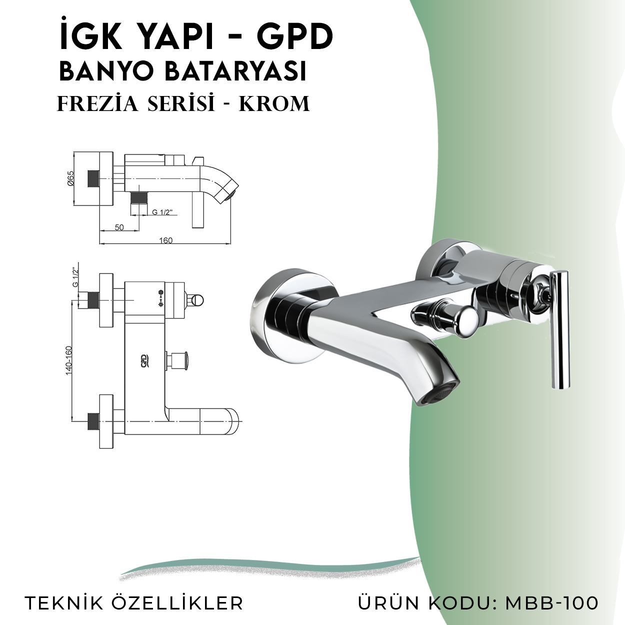İGK YAPI - GPD Frezia Banyo Bataryası  (MBB100)