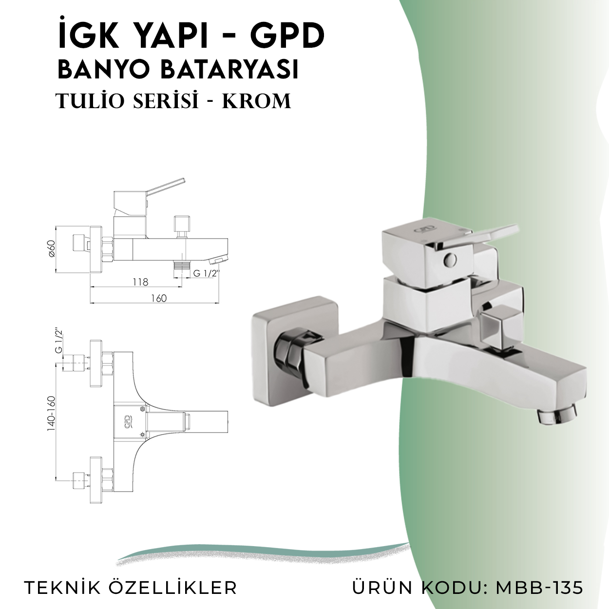 İGK YAPI - GPD Tulio Banyo Bataryası  (MBB135)