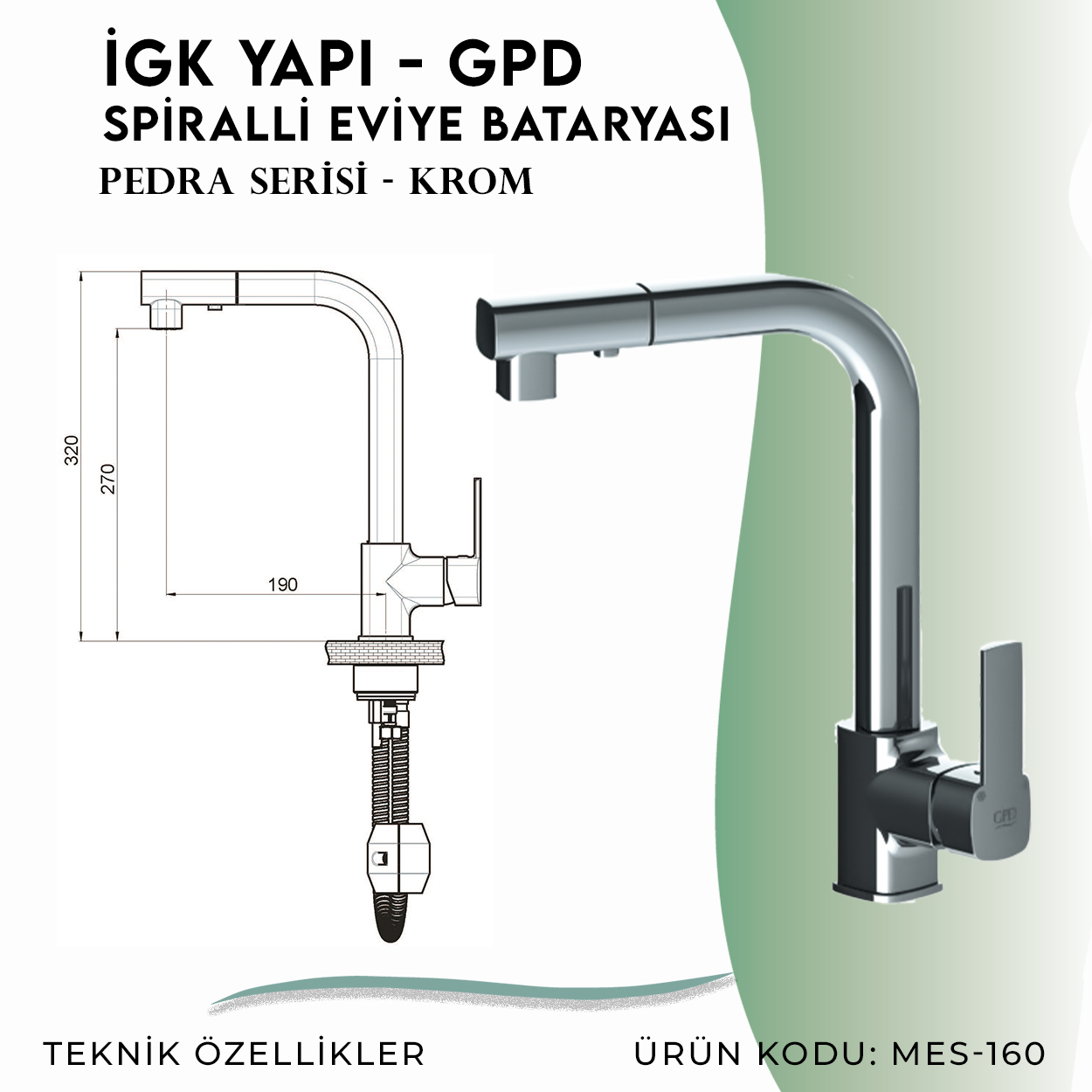 İGK YAPI - GPD Pedra Spiralli Eviye Bataryası  (MES160)