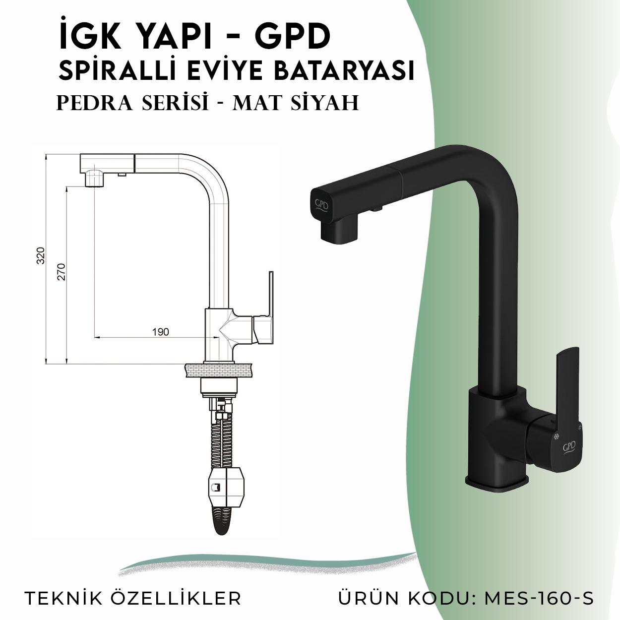 İGK YAPI - GPD S Pedra Spiralli Eviye Bataryası  (MES160-S)