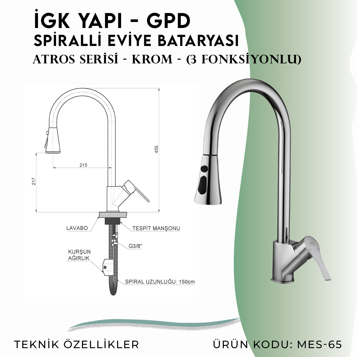 İGK YAPI - GPD Atros Spiralli Eviye Bataryası (2 Fonksiyonlu)  (MES65)