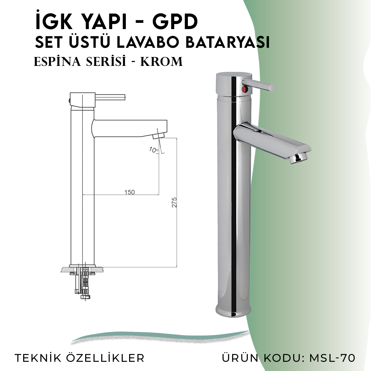 İGK YAPI - GPD Espina Set Üstü Lavabo Bataryası  (MSL70)