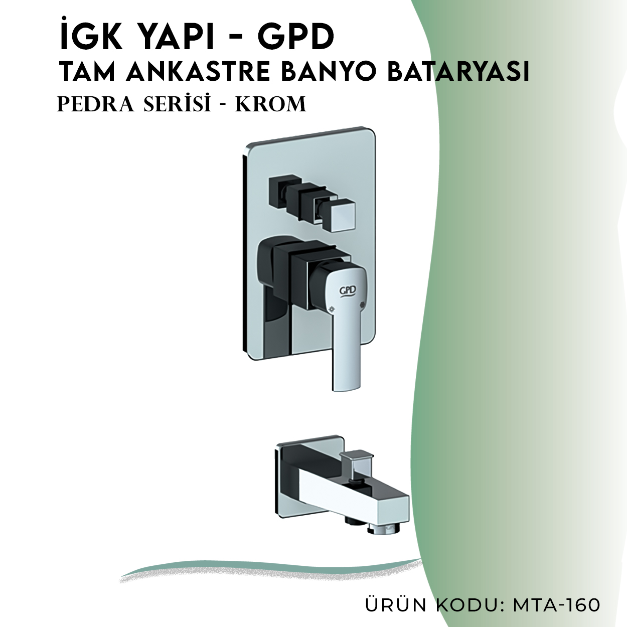 İGK YAPI - GPD Pedra Tam Ankastre Banyo Bataryası  (MTA160)