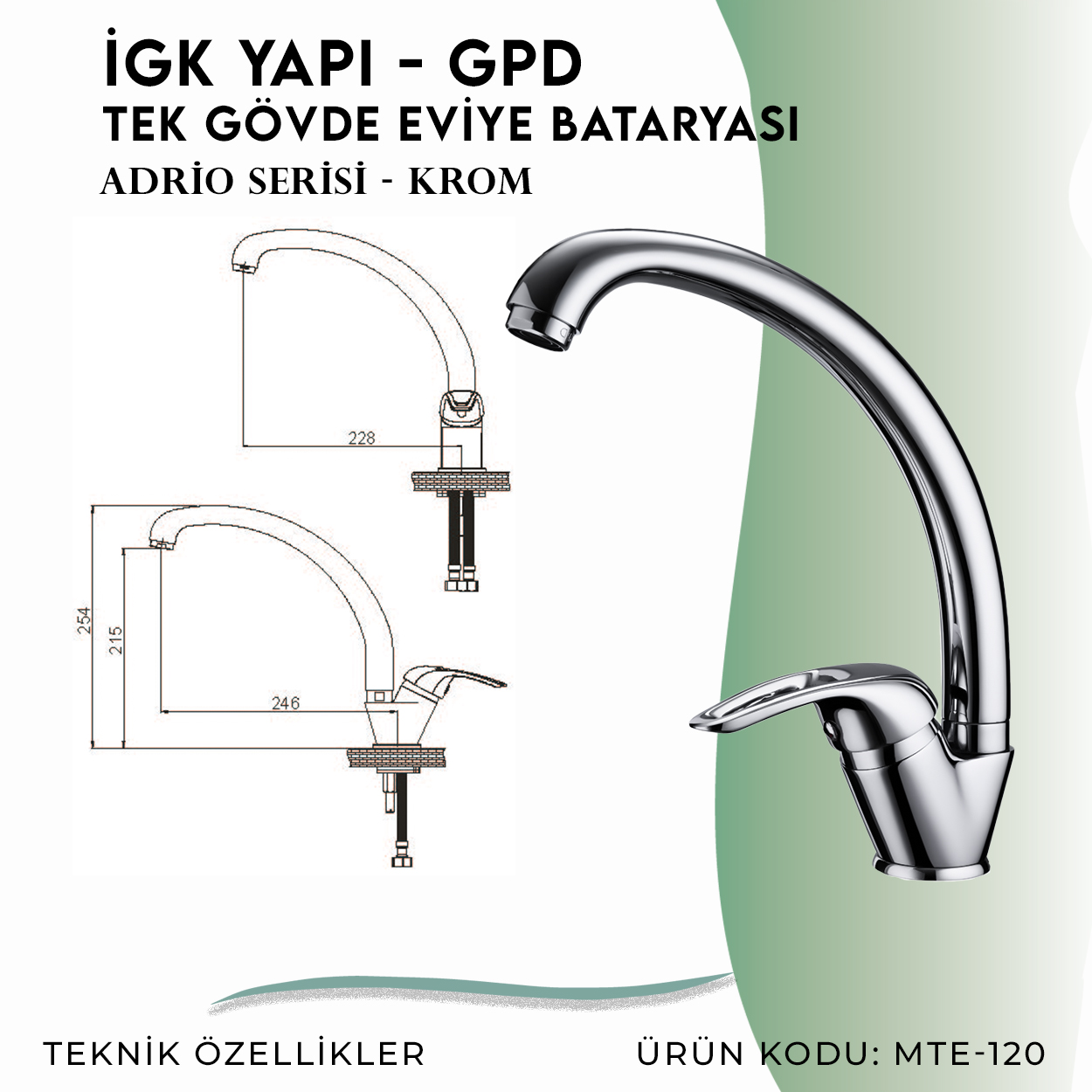 İGK YAPI - GPD Adrio Tek Gövde Eviye Bataryası  (MTE120)