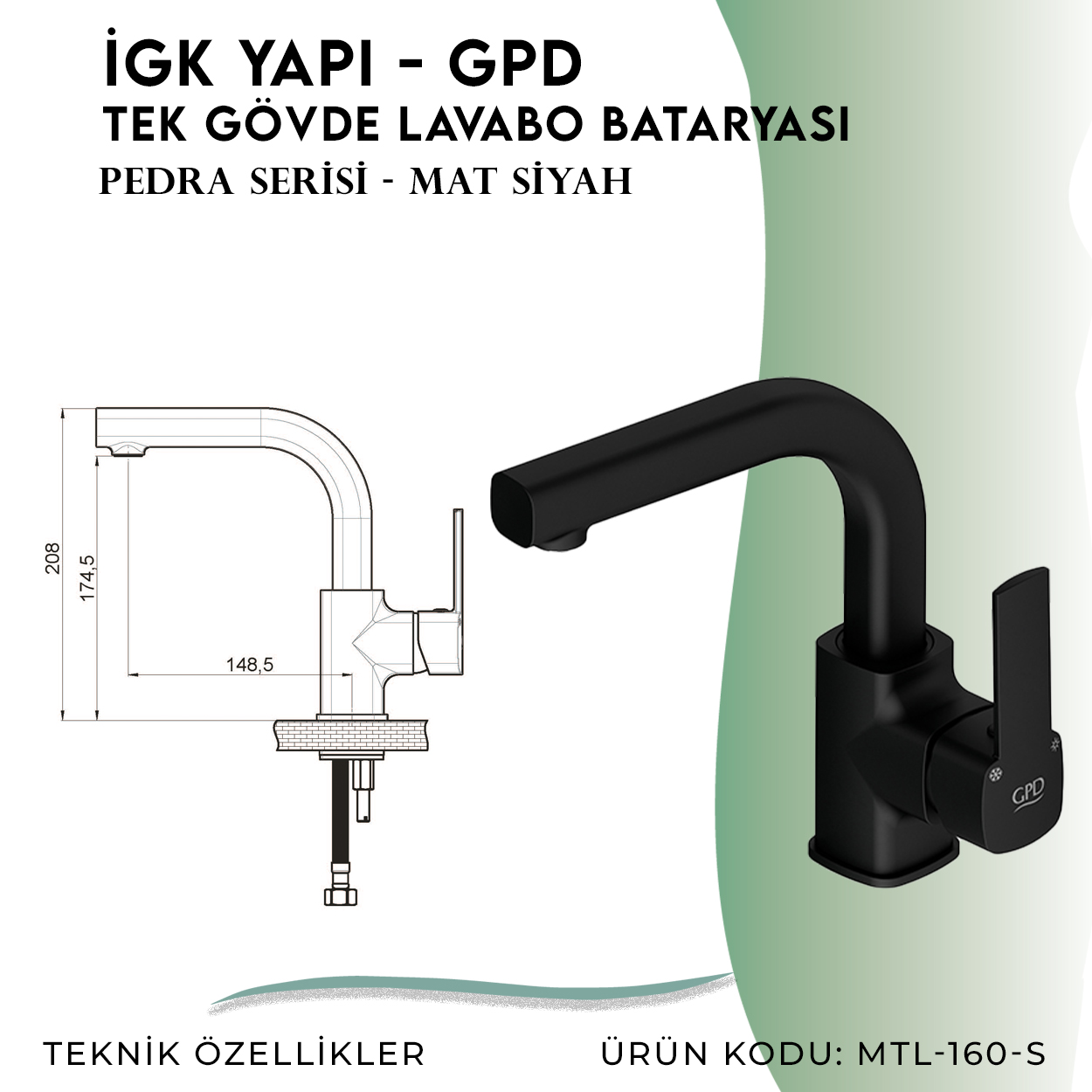 İGK YAPI - GPD S Pedra Tek Gövde Lavabo Bataryası  (MTL160-S)