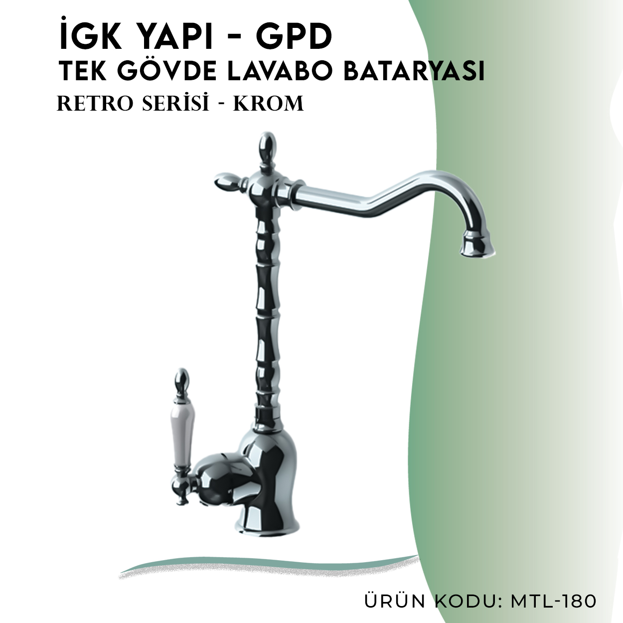İGK YAPI - GPD GPD Retro Tek Gövde Lavabo Bataryası  (MTL180)